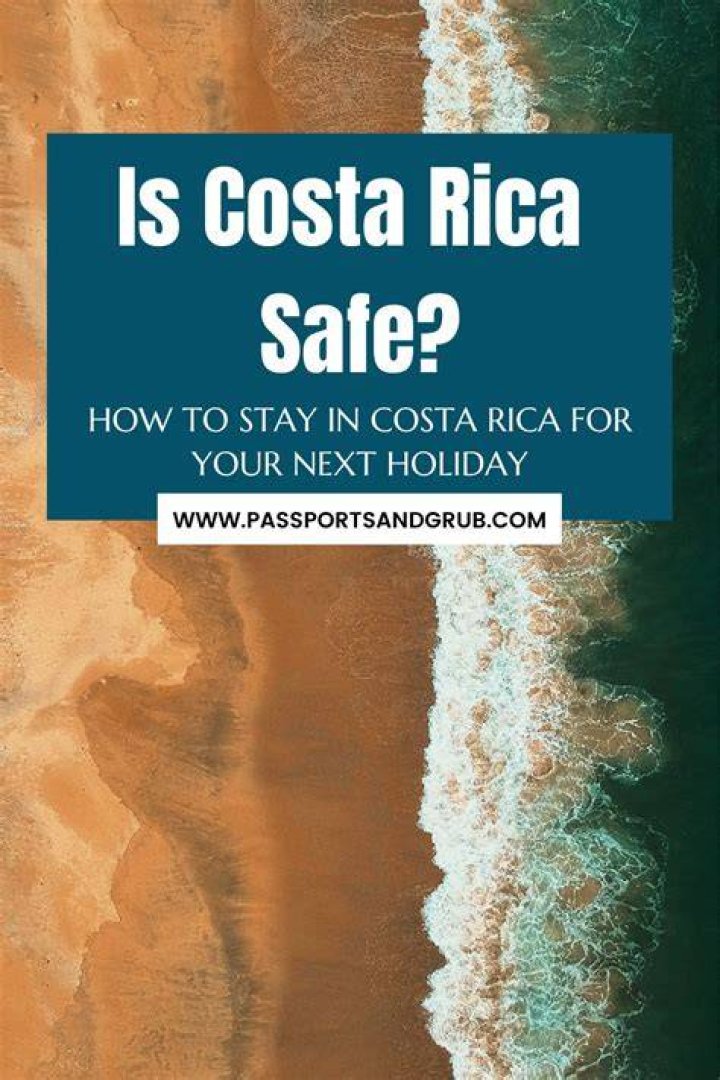 Is Costa Rica safe?