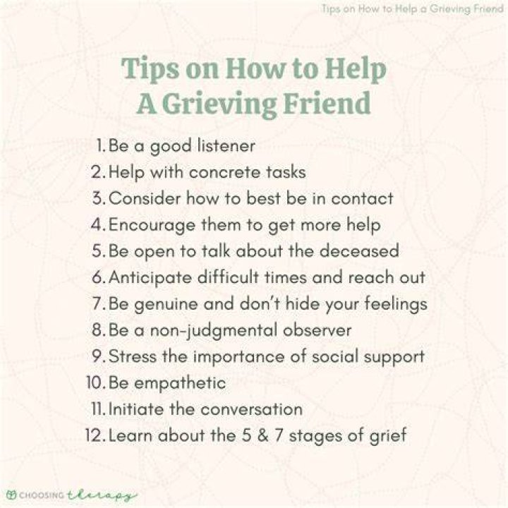 What is the best way to help someone who is grieving?